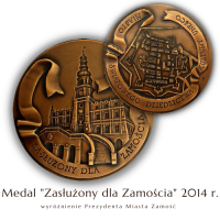 Medal Zasłużony dla Zamościa 2014 r..   