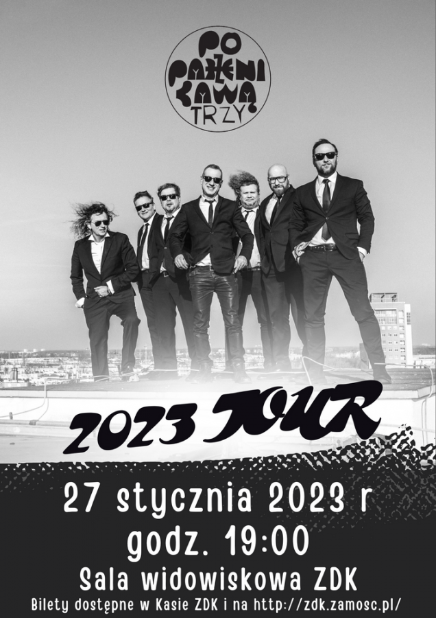 Koncert zespołu "Poparzeni Kawą Trzy" - 2023 TOUR