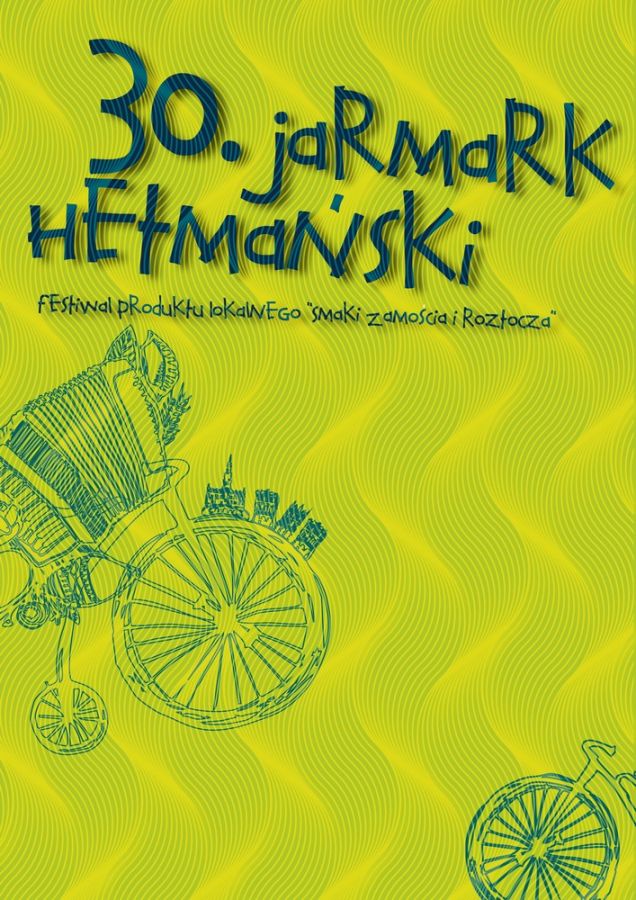 30. Jarmark Hetmański - Festiwal Produktu Lokalnego